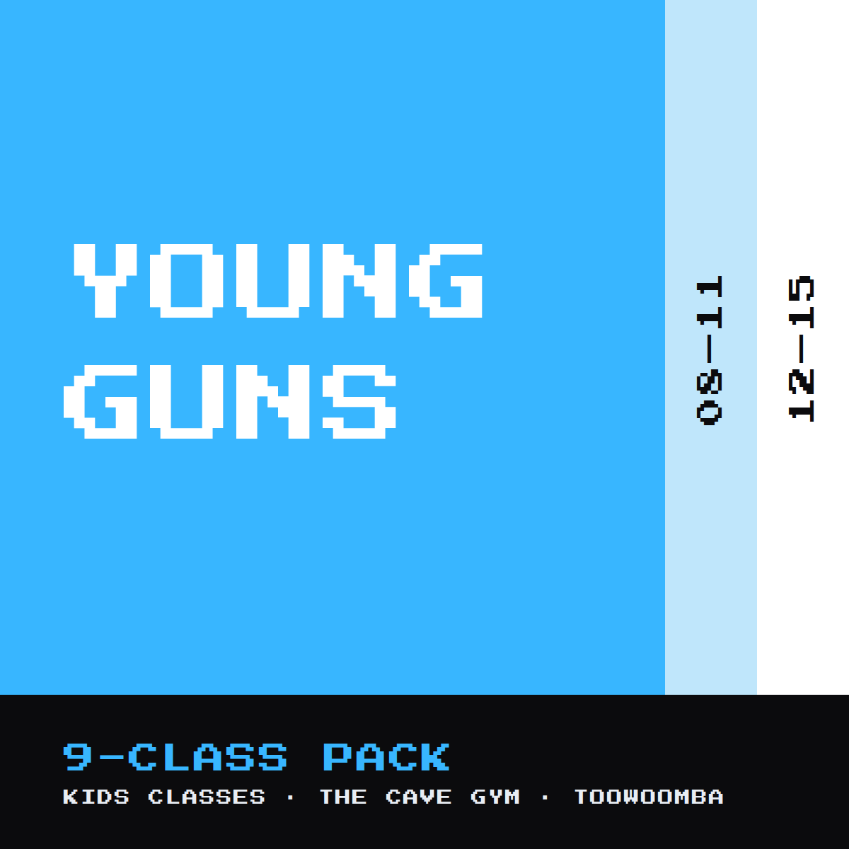 Young Guns 9-class pack — kids classes at The Cave Gym, Toowoomba, ages 8-11 and 12-15
